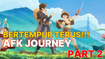 AFK JOURNEY GAMEPLAY ONLY PART 2