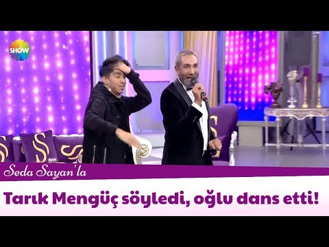 Tarık Mengüç söyledi, oğlu dans etti!