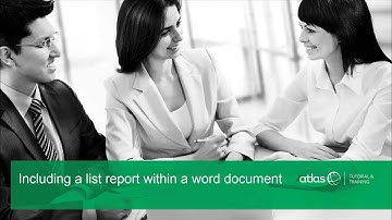 How to Include a List Report within Microsoft Word, Using Atlas