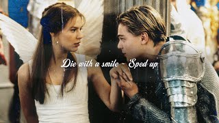 Die With A Smile - Speed Up - Lady Gaga, Bruno Mars