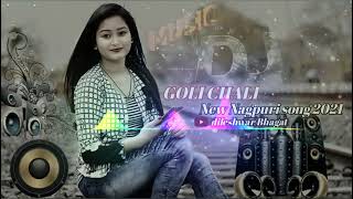 GOLI !! CHALI !! New !! Nagpuri !! song !! 2021 ?