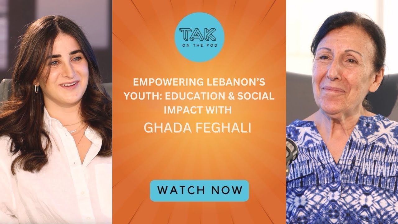 Empowering Lebanon’s Youth: Education & Social Impact with Ghada Feghali