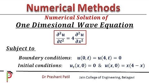 Numerical Solution of Wave Equation || second order PDE || Dr Prashant Patil