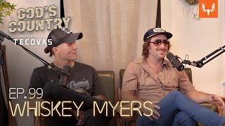 Fire Ants, Toad Thumper Lure Company, and New Music with Whiskey Myers | God's Country Ep. 99