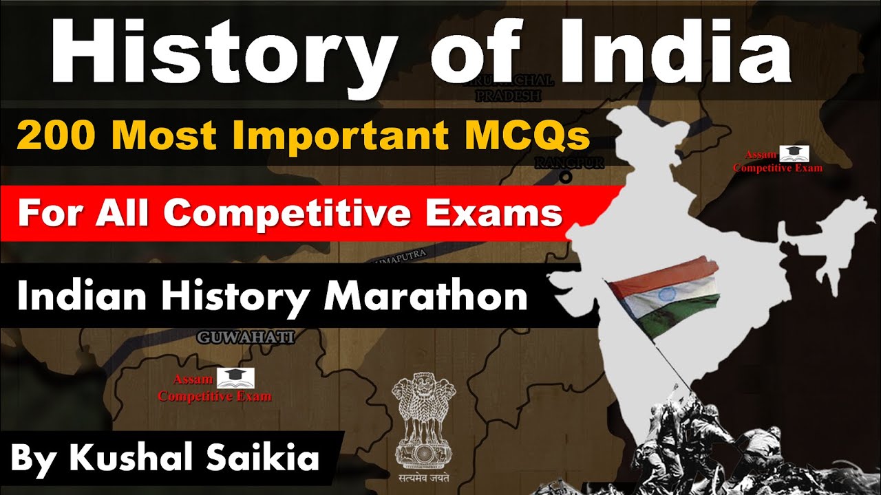 HISTORY OF INDIA MARATHON In Assamese | ভাৰতৰ ইতিহাস অসমীয়াত | Top 200 MCQs #assamcompetitiveexam