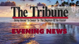 Tribune Evening News Highlight   Monday June 28th  2021   HD 1080p