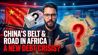 China's Belt & Road in Africa A New Debt Crisis? #BRI #ChinaAfrica