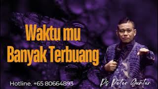 YOUR TIME IS WORTH WASTING. -- PETER GUNTUR