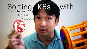 Sorting Kubernetes with Container Ingress Services
