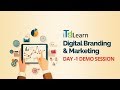 Digital Branding &amp; Marketing  Day - 01 Demo Session  -  iTeLearn