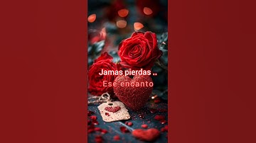 Thumbnail of Annette Moreno - 🌹No Es DIFICIL- #shortsfeed #shortvideo #love #passion #roses