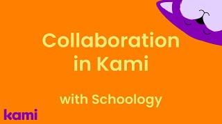 Collaboration in Kami with Schoology