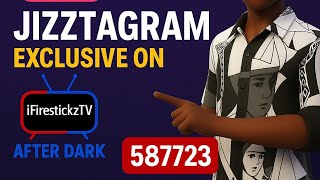 🔥 Jizztagram – iFirestickzTV After Dark Exclusive (18+) 🔥 screenshot 3