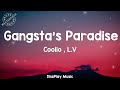 Coolio , L.V - Gangsta&#39;s Paradise (lyrics)