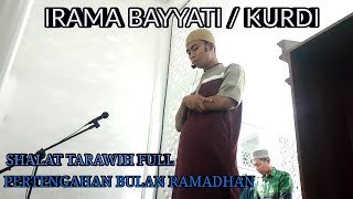 IMAM SHALAT TARAWIH & WITIR FULL | IRAMA BAYYATI KURDI | SURAH PENDEK | MUSTAPA ALI