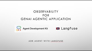 ADK agent integration with Langfuse - Chapter9