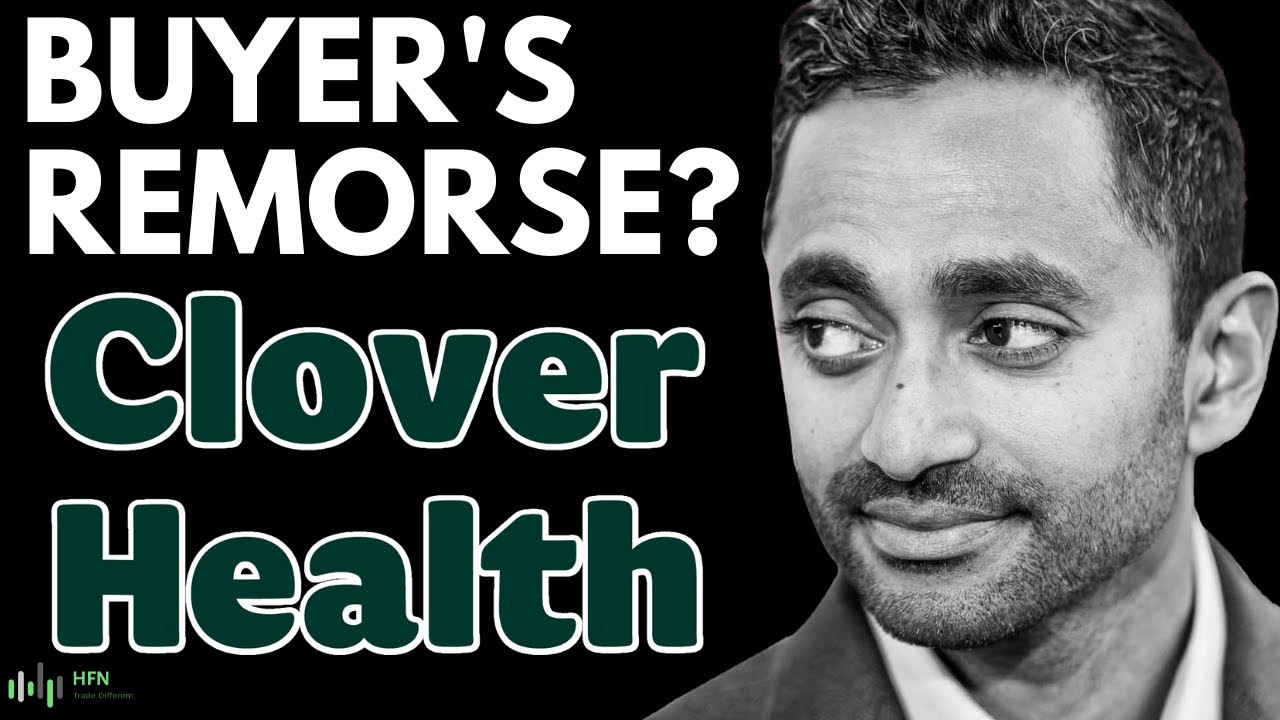 CLOV Stock Outlook Buyer's Remorse? Clover Health Stock Update CLOV