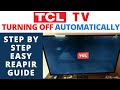 How to Fix TCL LED TV Turning Off Every Few Minutes | LCD TV Turn Off by Itself Easy TroubleShooting