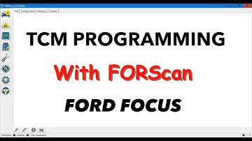 Ford Focus TCM Programming with FORScan