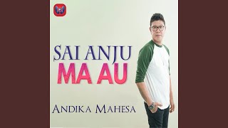 Download Lagu Sai Anju Ma Au Download Lagu Sai Anju Ma Au