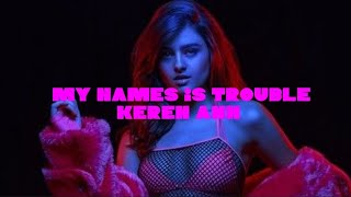 My names is trouble - keren ann (legendado)