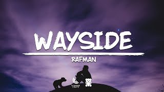 Rafman - Wayside (Lyrics)