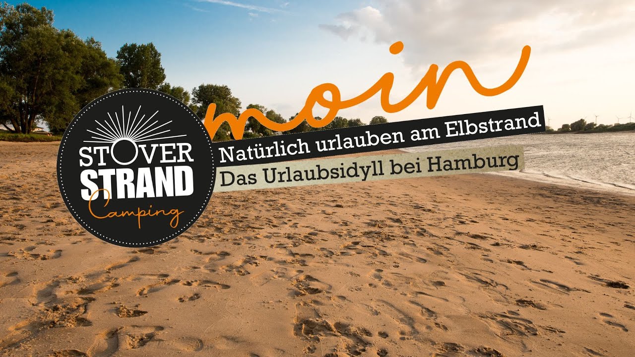 Moin Stover Strand - Camping vor den Toren Hamburgs
