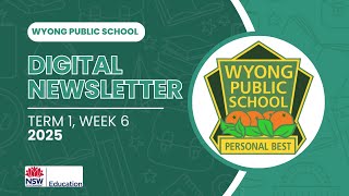 Wyong Public School | Principal Message 2025 (T1 Week 6)