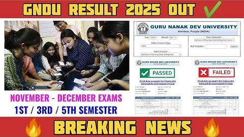Gndu Result 2025 Out  ✔️ Breaking News 😱 1st / 3rd / 5th Semester | November - December Exams 2024
