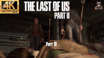 The Last Of Us Part 2 Remastered Walkthrough Gameplay - Part 10 (Full Campaign)
