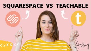 Squarespace (Version 7.0) vs. Teachable to Host Your Online Course