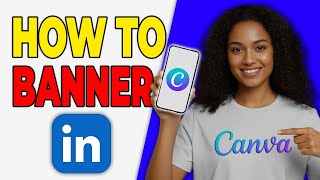 How To Design LinkedIn Banners In Canva (Professional Branding)