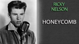 Video thumbnail of "RICKY NELSON - HONEYCOMB"
