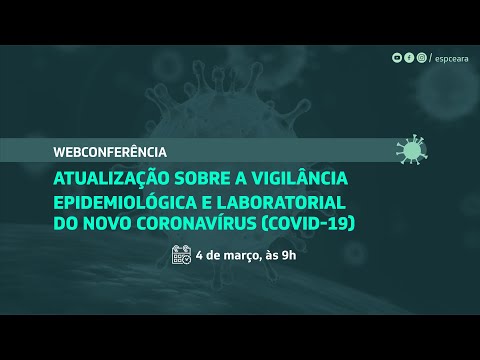 ATUALIZAÇÃO SOBRE A VIGILÂNCIA  EPIDEMIOLÓGICA E LABORATORIAL  DO NOVO CORONAVÍRUS (COVID-19)