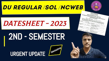DU SOL/REGULAR/NCWEB Datesheet Second Semester July 2023 | Datesheet Delhi university Second Sem