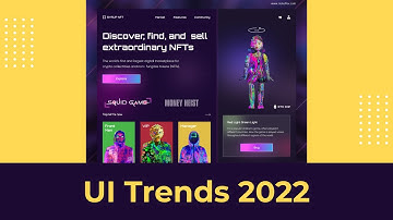 UI Design Trends 2022 | Ultimate UI/UX
