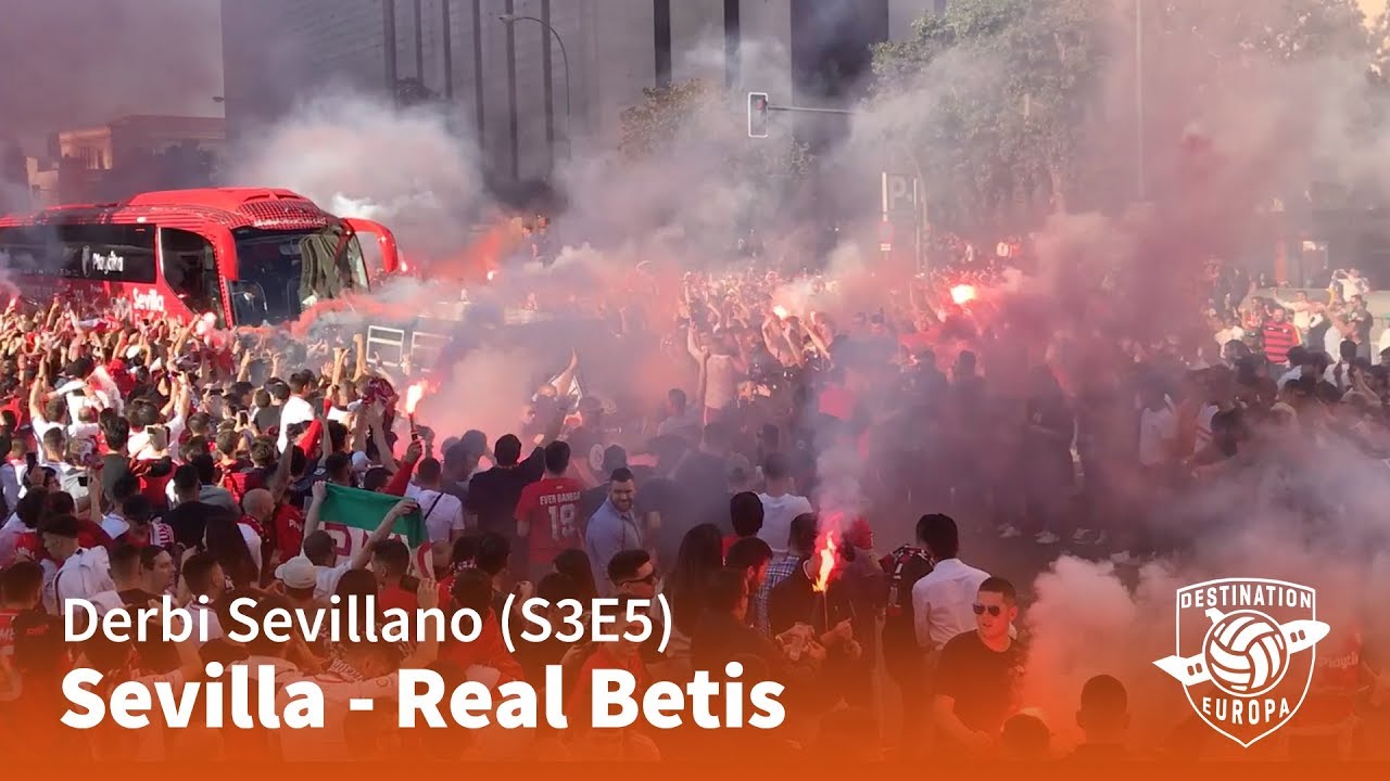 Destination Europa: Sevilla - Real Betis (Derbi Sevillano - S3E5)