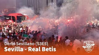 Destination Europa: Sevilla - Real Betis (Derbi Sevillano - S3E5)