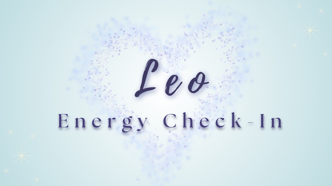 Leo ♌ | They're Realizing This Is The Connection They Want | Energy Check-In