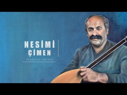 Nesimi Çimen - Yola Gelmeli