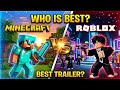 Minecraft trailer Vs Roblox trailer💀🔥| Who is best? | #roblox #robloxvsminecraft #minecraft #trailer