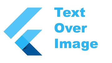 Flutter Text Over Image