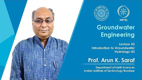 Lecture 02:  Introduction to Groundwater Hydrology 02