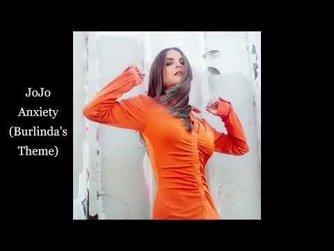 JoJo - Anxiety (Burlinda's Theme) | Official Audio & Lyrics | trying not to think about it EP