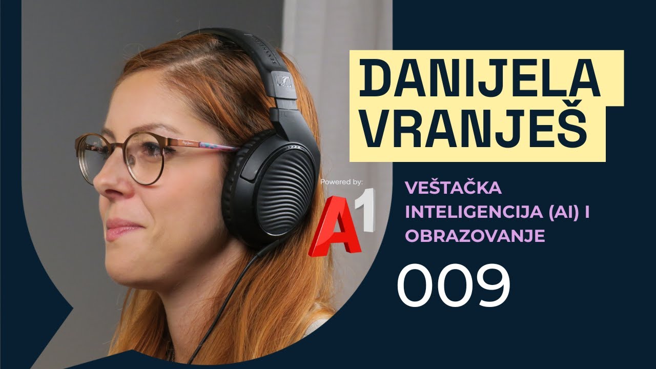 AI i obrazovanje: Danijela Vranješ | Lanin podkast 009
