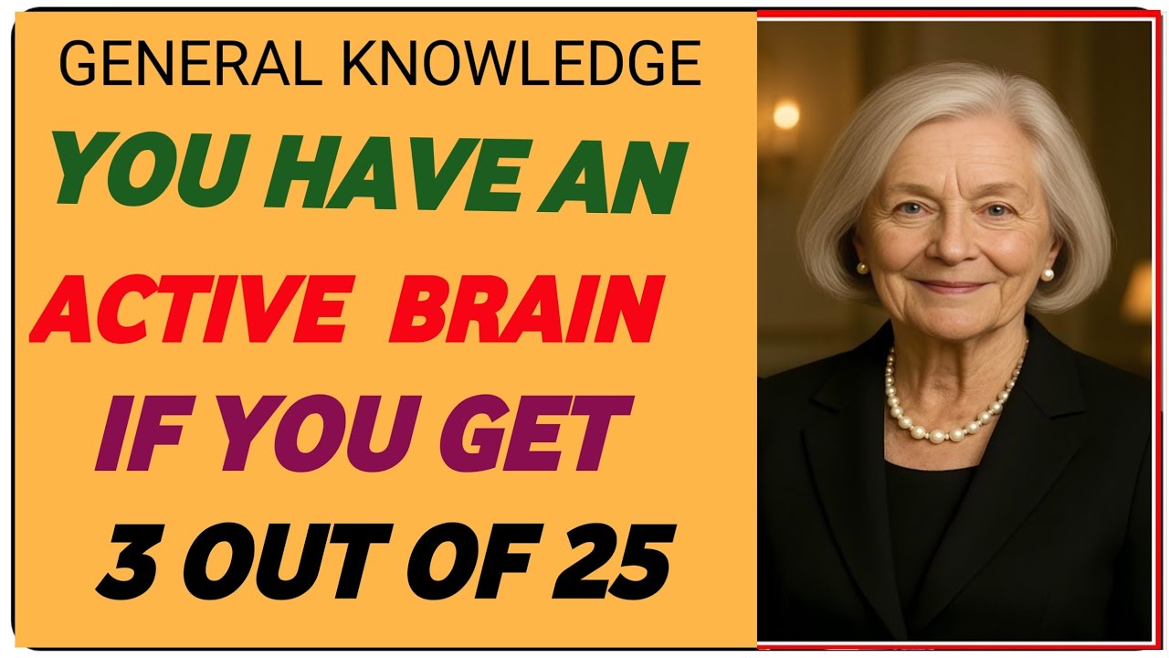 YOU HAVE AN ACTIVE BRAIN 🧠 IF YOU CAN SCORE 3 OUT OF 24 | GENERAL KNOWLEDGE QUIZ CHALLENGE