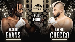 Rashad Evans vs. Gabriel Checco - Eagle FC 44 [Full Fight]