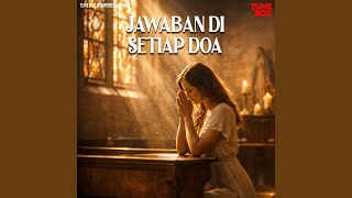 JAWABAN DI SETIAP DOA