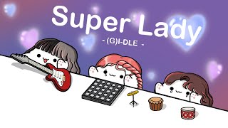 (여자)아이들((G)I-DLE) - 'Super Lady' (cover by Bongo Cat) ️🎧 Resimi