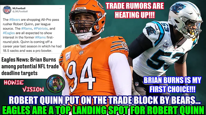 TRADE RUMORS Robert Quinn On The Trade Block | Eag...